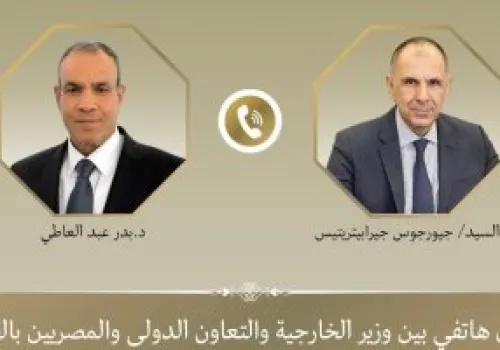 اتصال هاتفي بين وزيري خارجية مصر واليونان لتعزيز التعاون الثنائي ومناقشة الأوضاع الإقليمية